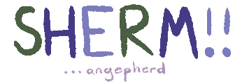 SHERM!!...angepherd